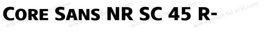 Core Sans NR SC 45 R字体转换